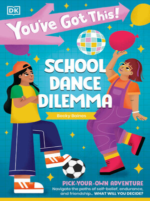cover image of You've Got This! School Dance Dilemma